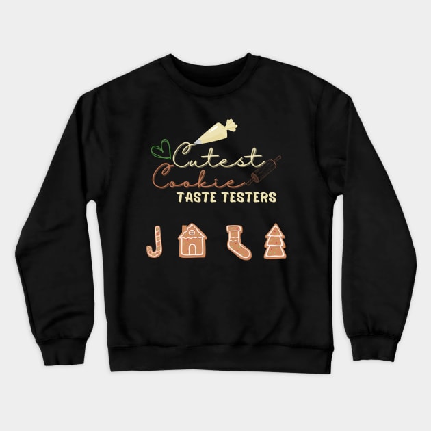 Cookie Taste Testers Crewneck Sweatshirt by WildenRoseDesign